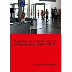 Organización empresarial y de recursos humanos. UF0517.